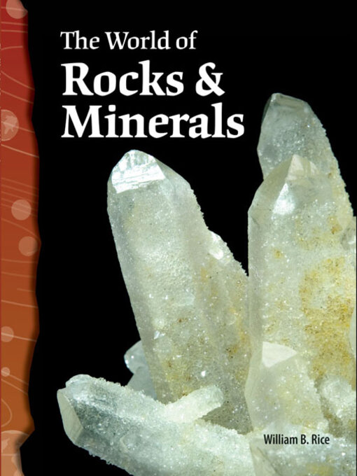 Title details for The World of Rocks & Minerals by William B. Rice - Available